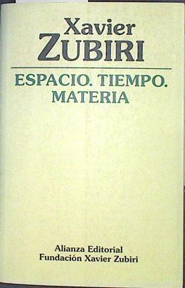 Espacio, tiempo, materia | 118911 | Zubiri, Xavier