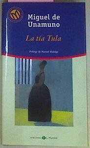 La Tia Tula | 36356 | Unamuno Miguel