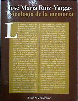 Psicologia De La Memoria | 27897 | Ruiz-Vargas, Jose Ma