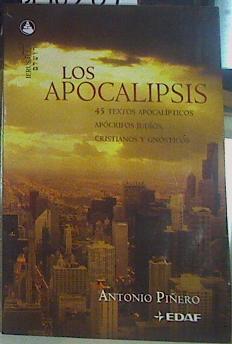 Los Apocalipsis: 45 textos Apocalípticos Apócrifos Judíos, Cristianos y Gnósticos | 156209 | Piñero, Antonio