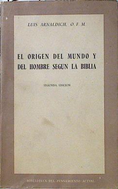 El origen del mundo y del hombre según la Biblia | 126740 | Arnaldich, Luis