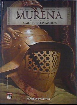 La mejor de las madres Capítulo tercero | 119501 | Delaby, Philippe/Dufaux, Jean