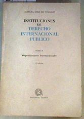 Instituciones de Derecho Internacional público.Tom II | 164933 | Díez de Velasco Vallejo, Manuel