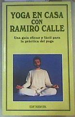 Yoga en casa con Ramiro A. Calle | 161947 | Calle, Ramiro A.