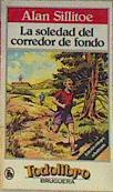 La Soledad del corredor de fondo | 163364 | Sillitoe, Alan