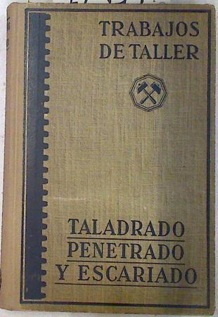 Taladrado Penetrado y Escariado | 72334 | H.J. Stoewer, J. Dinnebier