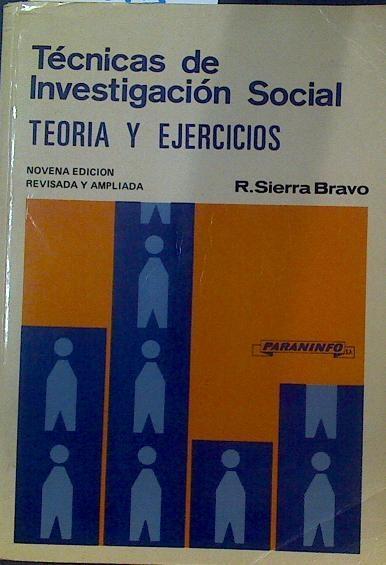 Técnicas De Investigación Social Teoría Y Ejercicios | 50686 | Sierra Bravo Restituto