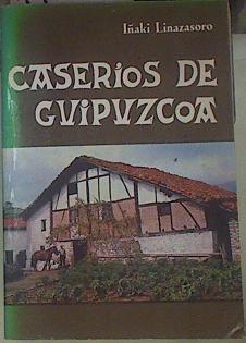 Caserios de Guipuzcoa | 142140 | Iñaki Linazasoro