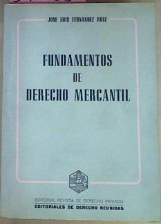 Fundamentos De Derecho Mercantil | 54485 | Fernandez Ruiz Jose Luis