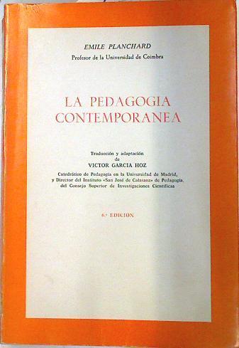 La pedagogía Contemporánea | 71999 | Planchard, Emile