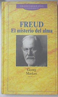 Freud, el misterio del alma | 119293 | Markus, Georg