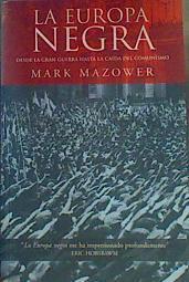 La Europa negra | 162635 | Mazower, Mark