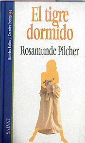 El Tigre Dormido | 14314 | Pilcher Rosamunde