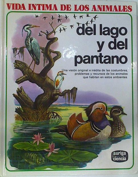 Vida Íntima De Los Animales Del Lago Y Del Pantano | 68330 | D Ami Rinaldo