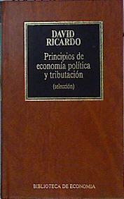 Principios De Economía Política Y Tributación (Selección) | 49338 | Ricardo David