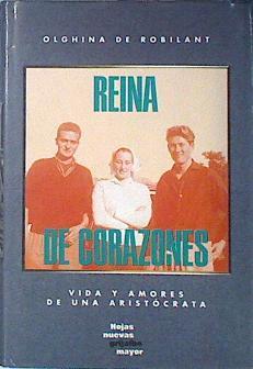 Reina de corazones Vida y amores de una Aristocrata | 138670 | Di Robilant, Olghina