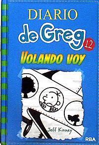 Diario de Greg 12 - Volando voy | 143375 | Jeff Kinney