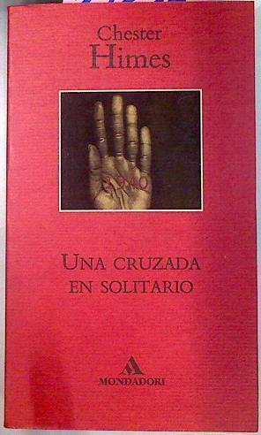 Una Cruzada En Solitario | 21608 | Himes Chester