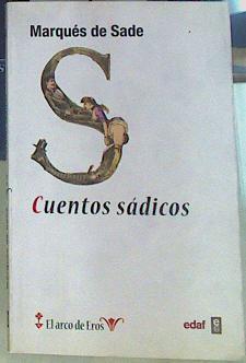 Cuentos sadicos marques de sade | 156439 | Marques De Sade