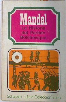 La historia del partido Bolchevique. Treinta preguntas y respuestas | 74746 | Ernest Mandel