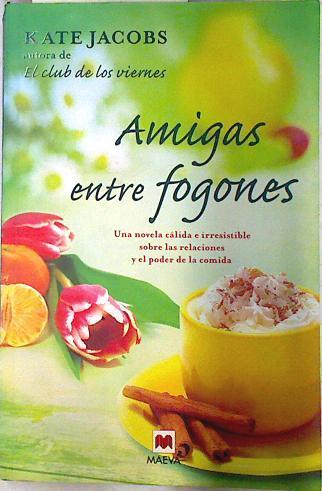 Amigas entre fogones | 72781 | Jacobs, Kate