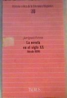 La Novela En El Siglo XX :Desde 1939 | 21133 | Ferreras Juan Ignac