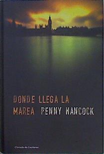 Donde llega la marea | 152241 | Hancock, Penny