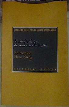 Reivindicación de una ética mundial | 154663 | Edición de, Hans Küng