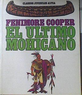 El Ultimo mohicano | 85686 | Cooper, James Fenimore