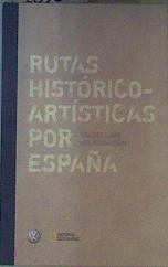 Rutas Histórico artísticas por españa | 163872 | Travelling Volkswagen