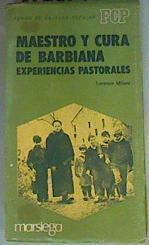 Maestro y cura de Barbiana. Experiencias pastorales | 114429 | Milani, Lorenzo