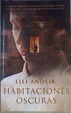 Habitaciones oscuras | 165171 | Anolik, Lili