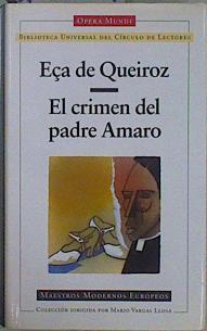 El crimen del padre Amaro | 150599 | Eça de Queiroz, José Maria/Prólogo de Fernando Iwasaki/Traducción de Damián Álvarez Villalaín/Colección dirigida por Mario Vargas Llosa.