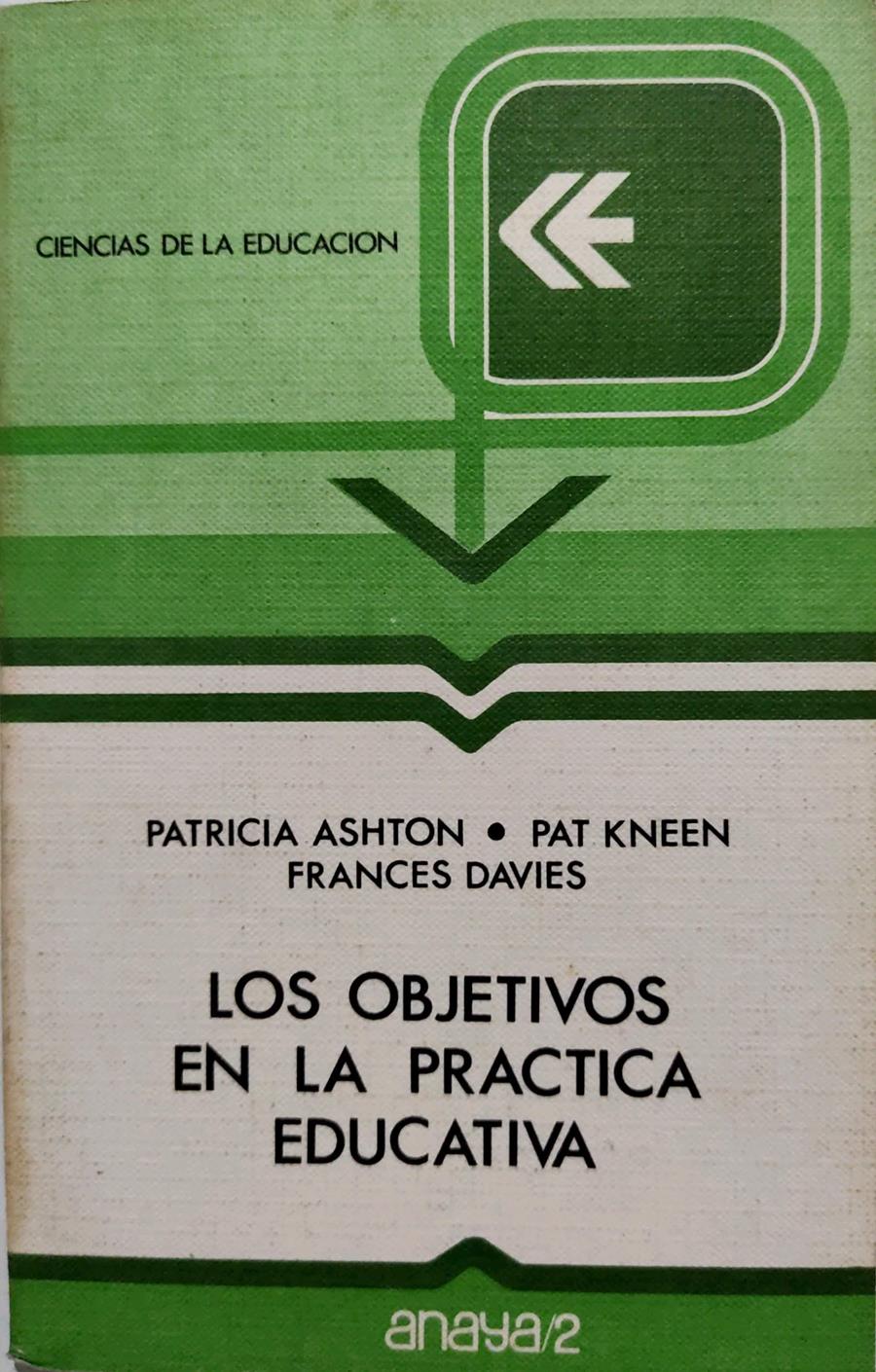 Los objetivos en la práctica educativa | 135301 | Ashton, Patricia