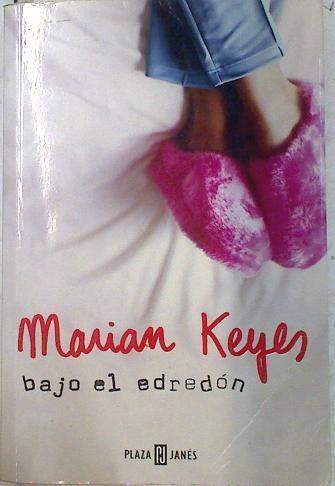 Bajo el edredón | 72308 | Keyes, Marian