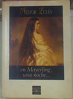 En Mayerling, Una Noche-- | 36450 | Lujan Nestor