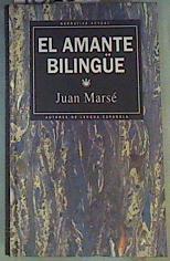 El amante bilingüe | 162602 | Marsé, Juan