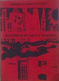 Historias de Dios y Darwin | 147475 | Alvarez Sacristan, Isidoro