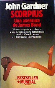 Scorpius. Una aventura de James Bond | 17616 | Gardner John