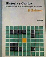 Historia Y Crítica Introducción A La Metodología Histórica | 49996 | Salmon Pierre