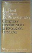 Ciencias y enseñanza en la revolución burguesa | 164885 | Peset, José Luis/J S perez Garzon, S garma