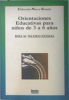 Orientaciones pedagógicas niños de 3 a 6 años | 136022 | Iglesias Iglesias, Rosa María