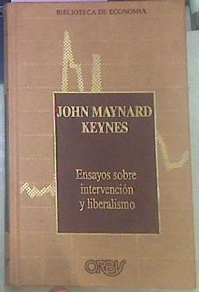 Ensayos Sobre La Intervencion Y Liberalismo | 17853 | Keynes John Maynard