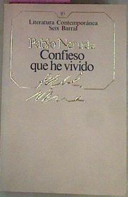 Confieso Que He Vivido Memorias | 55125 | Neruda Pablo