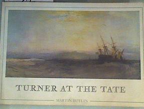 Turner at the Tate Turner | 163854 | Martin Butlin