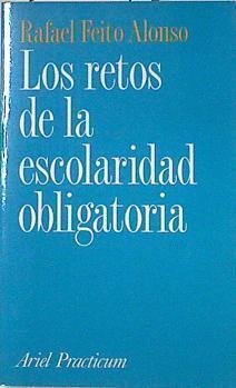 Los retos de escolaridad obligatoria | 127447 | Feito Alonso, Rafael