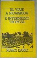 El viaje a nicaragua e Intermezzo tropical | 164404 | Dario, Rubén