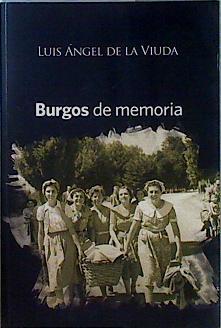 Burgos de memoria | 146722 | Luis Ángel de la Viuda