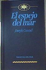 El Espejo del mar | 83707 | Conrad, Joseph