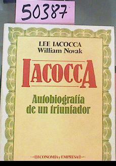 Iacocca Autobiografía De Un Triunfador | 50387 | Iacocca Lee